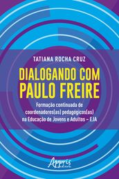 Dialogando Com Paulo Freire: