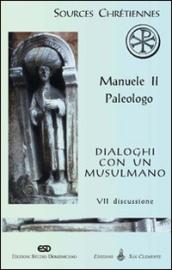 Dialoghi con un musulmano. 70: Discussione