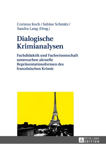 Dialogische Krimianalysen - Corinna Koch - Sabine Schmitz - Sandra Lang