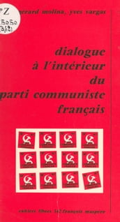 Dialogue à l intérieur du parti communiste français