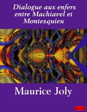 Dialogue aux enfers entre Machiavel et Montesquieu