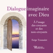 Dialogue imaginaire avec Dieu