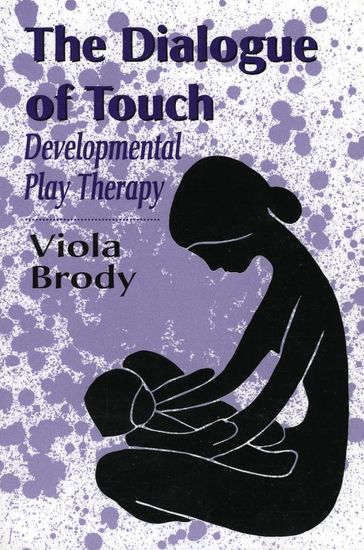 Dialogue of Touch - Viola A. Brody