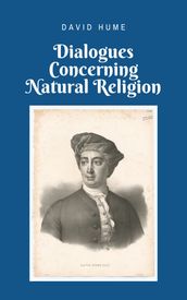 Dialogues Concerning Natural Religion (Annotated and Well-formatted)