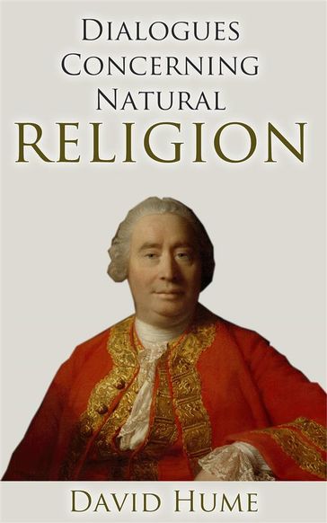 Dialogues Concerning Natural Religion - David Hume