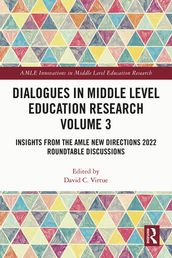 Dialogues in Middle Level Education Research Volume 3