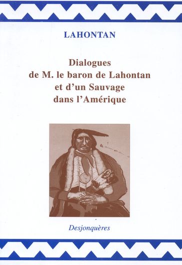 Dialogues de Monsieur le baron de Lahontan et d'un Sauvage dans l'Amérique - LAHONTAN - Henri Coulet