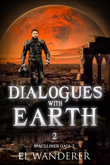 Dialogues with Earth 2 - EI Wanderer