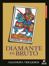 Diamante en bruto