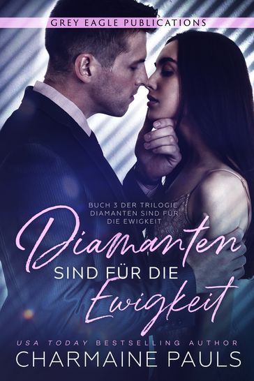 Diamanten sind fur die Ewigkeit - Charmaine Pauls