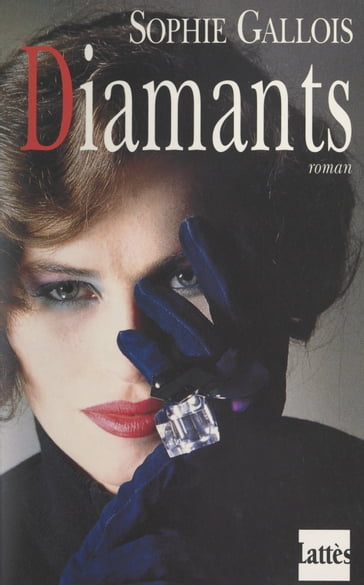 Diamants - Sophie Gallois