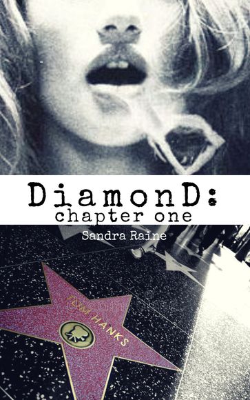 DiamonD: Chapter One [ book 4 sampler ] - Sandra Raine