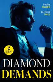 Diamond Demands: Italian s Stolen Wife (The Diamond Club) / Reclaimed with a Ring (The Diamond Club) (Mills & Boon Modern)