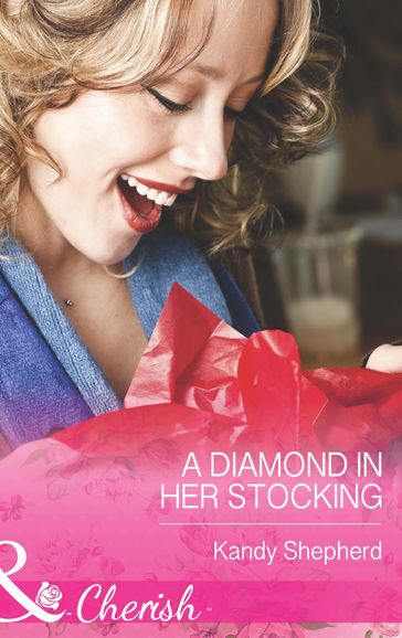 A Diamond in Her Stocking (Mills & Boon Cherish) - Kandy Shepherd