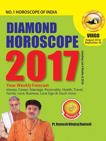 Diamond Horoscope 2017 : Virgo - Dr. Bhojraj Dwivedi - Pt. Ramesh Dwivedi