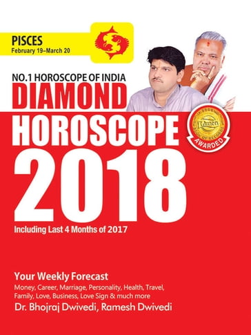 Diamond Horoscope 2018 : Pisces - Dr. Bhojraj Dwivedi - Pt. Ramesh Dwivedi