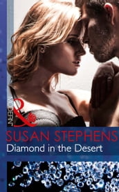 Diamond In The Desert (Mills & Boon Modern)