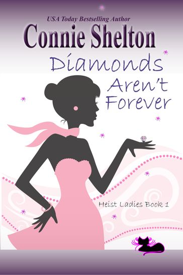 Diamonds Aren't Forever - Connie Shelton