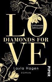 Diamonds For Love Entflammte Sehnsucht