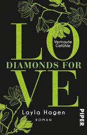 Diamonds For Love  Vertraute Gefühle