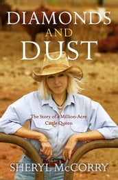 Diamonds and Dust: A Sheryl McCorry Memoir 1