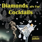 Diamonds are For Cocktails