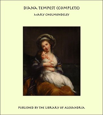 Diana Tempest (Complete) - Mary Cholmondeley