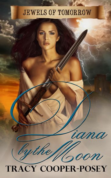 Diana by the Moon - Tracy Cooper-Posey