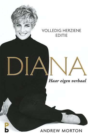 Diana, haar eigen verhaal - Andrew Morton