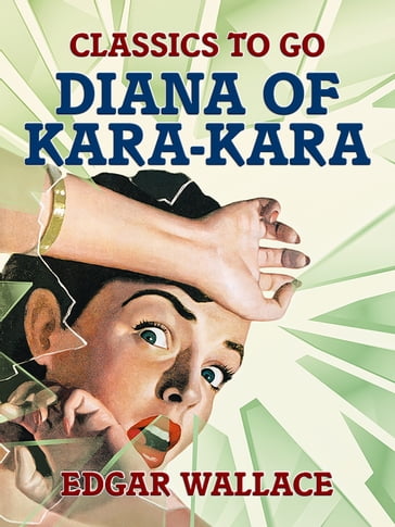 Diana of Kara-Kara - Edgar Wallace