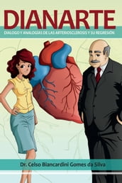 Dianarte-dialogo y analogias de las arteriosclerosis y su regresion