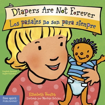 Diapers Are Not Forever / Los pañales no son para siempre - Elizabeth Verdick