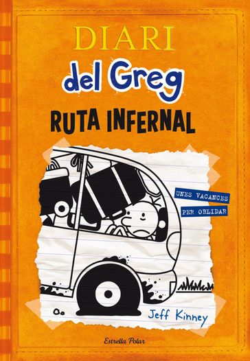 Diari del Greg 9. Ruta infernal - Jeff Kinney