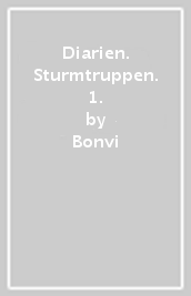 Diarien. Sturmtruppen. 1.