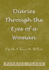 Diaries Through the Eyes of a Woman