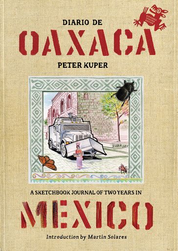 Diario De Oaxaca - Peter Kuper