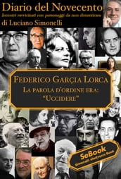 Diario del Novecento FEDERICO GARÇIA LORCA