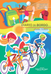 Diario di bordo. Classe terza. Per la Scuola elementare