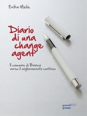 Diario di una change agent. Il cammino di Bianca verso il miglioramento continuo