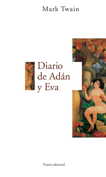 Diario de Adán y Eva - Twain Mark