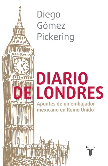 Diario de Londres - Diego Gómez Pickering