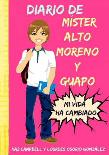 Diario de míster alto, moreno y guapo - Kaz Campbell