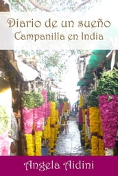 Diario de un sueño. Campanilla en India