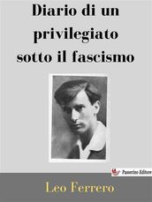 Diario di un privilegiato sotto il fascismo