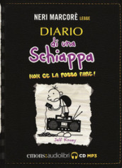 Diario di una schiappa. Non ce la posso fare! Letto da Neri Marcorè letto da Neri Marcorè. Audiolibro. CD Audio formato MP3