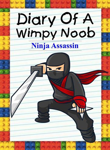 Diary Of A Wimpy Noob: Ninja Assassin - Nooby Lee