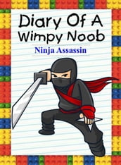 Diary Of A Wimpy Noob: Ninja Assassin