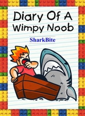 Diary Of A Wimpy Noob: SharkBite