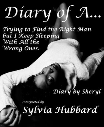 Diary of A. . . - Sylvia Hubbard