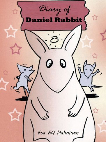 Diary of Daniel Rabbit - Esa Halminen